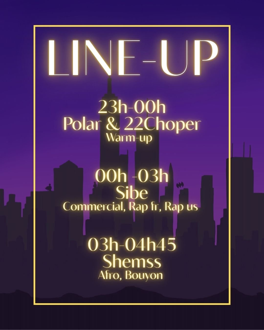 Line-up de la soirée
